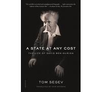 Tom Segev A State at Any Cost (Tascabile)