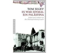 Tom Segev Doris Es war einmal ein Palästina: Juden und Araber (Copertina rigida)
