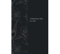 Tom Sellers A Kind of Love Story (Copertina rigida)