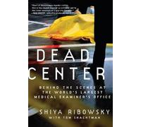 Tom Shachtman Shiya Ribowsky Dead Center (Tascabile)