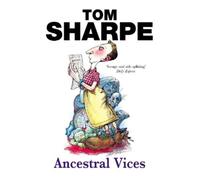 Tom Sharpe Ancestral Vices (Tascabile)
