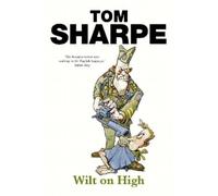 Tom Sharpe Wilt on High (Tascabile) Wilt