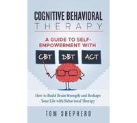 Tom Shepherd Cognitive Behavioral Therapy (Tascabile)