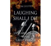 Tom Shippey Laughing Shall I Die (Tascabile)