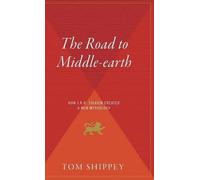 Tom Shippey The Road to Middle-Earth (Copertina rigida)