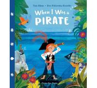 Tom Silson When I Was a Pirate (Copertina rigida) When I Was a . . .