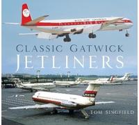 Tom Singfield Classic Gatwick Jetliners (Tascabile)