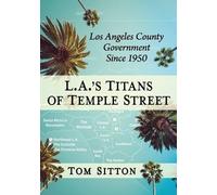 Tom Sitton L.A.'s Titans of Temple Street (Tascabile)