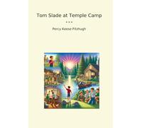 Tom Slade at Temple Camp