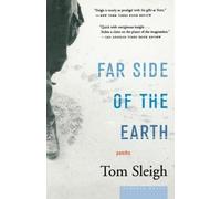 Tom Sleigh Far Side of the Earth (Tascabile)
