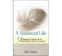 Tom Smith A Balanced Life (Tascabile)