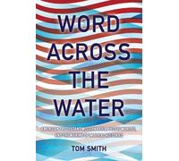 Tom Smith Word Across the Water (Tascabile) United States in the World