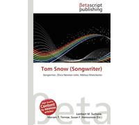 Tom Snow (Songwriter): Songwriter, Olivia Newton-John, Melissa Manchester
