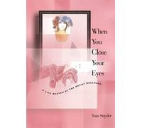 Tom Snyder When You Close Your Eyes (Copertina rigida)