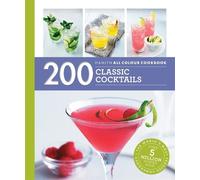 Tom Soden Hamlyn All Colour Cookery: 200 Classic Cocktails (Tascabile)