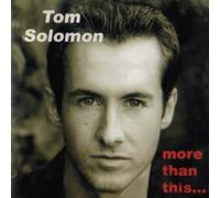 Tom Solomon - More Than This