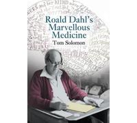 Tom Solomon Roald Dahl's Marvellous Medicine (Tascabile)