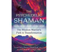 Tom Soloway Pinkson The Psychedelic Shaman (Tascabile) (PRESALE 24/04/2025)