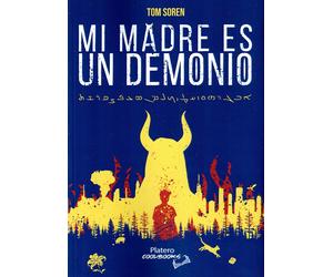 Tom Soren Mi madre es un demonio