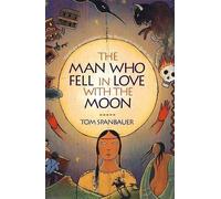 Tom Spanbauer The Man Who Fell in Love with the Moon (Tascabile)