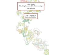 Tom Sparrow Catherine Malabou Plastic Bodies (Tascabile) New Metaphysics