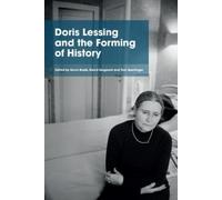Tom Sperlinger Doris Lessing and the Forming of History (Tascabile)