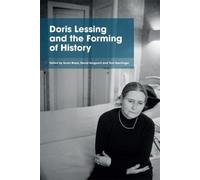 Tom Sperlinger Doris Lessing and the Forming of History (Tascabile)