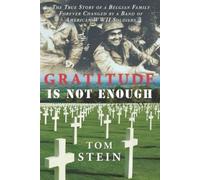 Tom Stein Gratitude Is Not Enough (Tascabile)