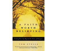 Tom Stella A Faith Worth Believing (Tascabile)