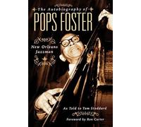Tom Stoddard The Autobiography of Pops Foster (Tascabile)