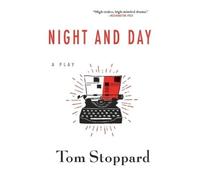 Tom Stoppard Night and Day (Tascabile)