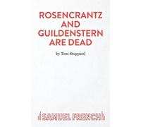 Tom Stoppard Rosencrantz and Guildenstern are Dead (Tascabile) Acting Edition S.