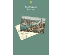 Tom Stoppard Travesties (Tascabile)