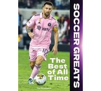 Tom Streissguth Soccer Greats: The Best of All Time (Copertina rigida)
