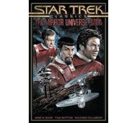 Tom Sutton Mike W. Barr Star Trek Classics: The Mirror Universe Saga (Tascabile)
