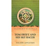 Tom Swift and His Sky Racer
