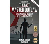 Tom Szollosi Thomas J Colbert The Last Master Outlaw (Tascabile)