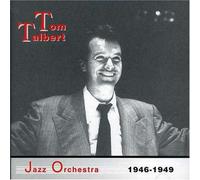 Tom Talbert Jazz Orchestra - 1946