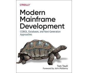 Tom Taulli Modern Mainframe Development (Tascabile)
