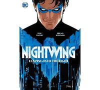 Tom Taylor Bruno Redondo Nightwing Vol. 1: Leaping into the Light (Tascabile)