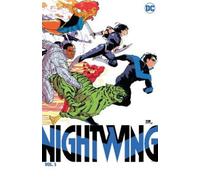 Tom Taylor, C.S. Pacat – Nightwing Vol. 5: Time of the Titans – Tascabile