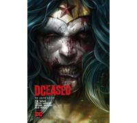 Tom Taylor Trevor Hairsine DCeased: The Deluxe Edition (Copertina rigida)