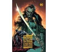 Tom Taylor Ivan Reis Batman - One Bad Day: Ra's Al Ghul (Copertina rigida)