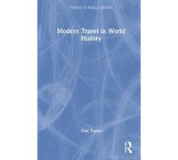 Tom Taylor Modern Travel in World History (Copertina rigida)