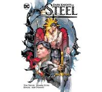 Tom Taylor Yasmin Putri Dark Knights of Steel Vol. 1 (Tascabile)
