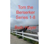 Tom the Berserker Series 1-8: 2