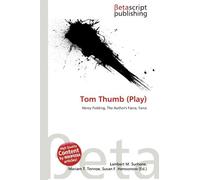 Tom Thumb (Play): Henry Fielding, The Author's Farce, Farce