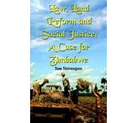 Tom Tirivangani Law, Land Reform and Social Justice (Tascabile)