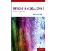Tom Tomlinson METHODS IN MEDICAL ETHICS (Copertina rigida)