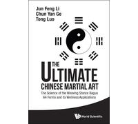 Tom Tong Luo Ju Ultimate Chinese Martial Art, The: The Scienc (Copertina rigida)